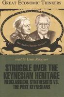 Struggle Over the Keynesian Heritage