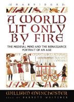 A World Lit Only by Fire Lib/E