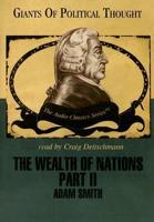The Wealth of Nations Part II