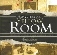 The Mystery of the Yellow Room