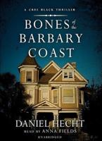 Bones of the Barbary Coast