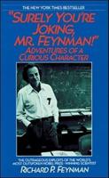 Surely You're Joking, Mr. Feynman!