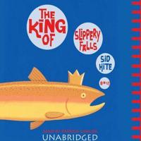 The King of Slippery Falls Lib/E