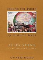 Around the World in Eighty Days Lib/E
