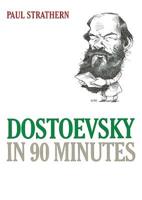 Dostoevsky in 90 Minutes