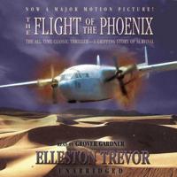 The Flight of the Phoenix Lib/E