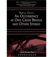 An Occurrence At Owl Creek Bridge And Other Stories