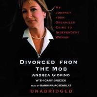 Divorced from the Mob Lib/E