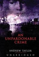 An Unpardonable Crime Lib/E