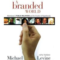 A Branded World Lib/E