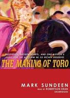 The Making of Toro Lib/E