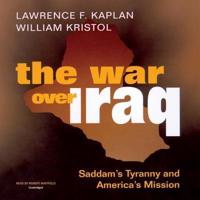 The War Over Iraq Lib/E