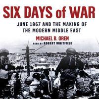 Six Days of War Lib/E