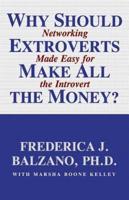 Why Should Extroverts Make All the Money? Lib/E