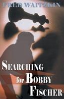 Searching for Bobby Fischer Lib/E