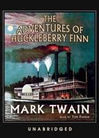 The Adventures of Huckleberry Finn Lib/E