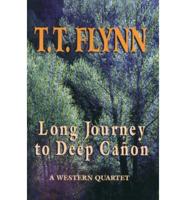 Long Journey to Deep Cañon