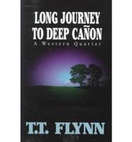 Long Journey to Deep Cañon