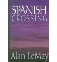 Spanish Crossing