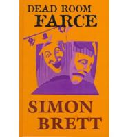 Dead Room Farce