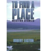 To Find a Place