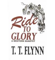 Ride to Glory