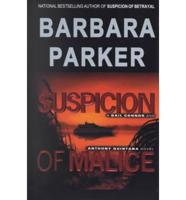 Suspicion of Malice