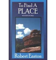 To Find a Place