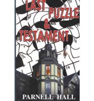 Last Puzzle & Testament