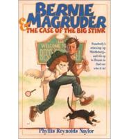 Bernie Magruder and the Case of the Big Stink