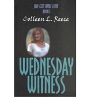 Wednesday Witness