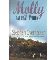 Molly and the Railroad Tycoon