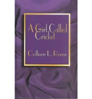 A Girl Called Cricket