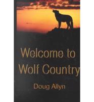 Welcome to Wolf Country