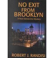 No Exit from Brooklyn