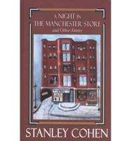 A Night in the Manchester Store and Other Stories