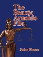The Bennie Arnoldo File