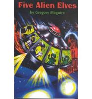 Five Alien Elves