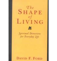 The Shape of Living