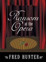 Ransom at the Opera