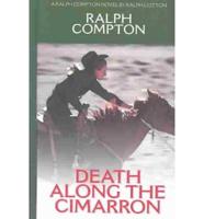 Ralph Compton, Death Along the Cimarron
