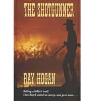 The Shotgunner
