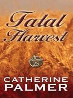 Fatal Harvest