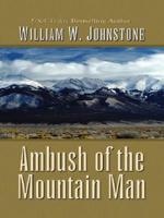 Ambush of the Mountain Man