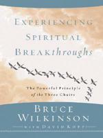 Experiencing Spiritual Breakthroughs