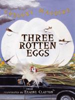 Three Rotten Eggs