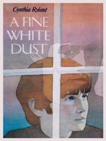 A Fine White Dust