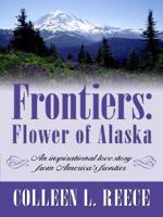 Frontiers. Flower of Alaska