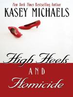 High Heels and Homicide