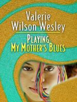 Playing My Mother's Blues